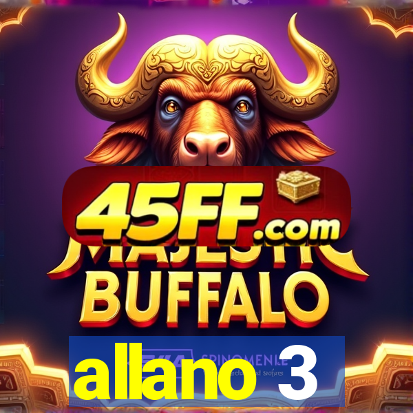 allano 3
